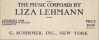Text from the font cover, G. Schirmer Inc. New York, Composed by Liza Lehmann, listed price