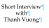 Short Interview with Thanh Vuong