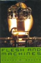 Rodney Brooks, "Flesh and Machines" (2002) cover