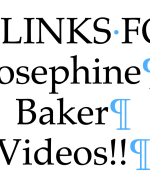 Go to Links for 2 Josephine Baker Videos