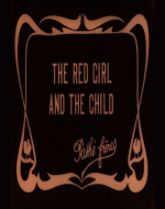 title card for the film The Red Girl and the Child