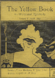 Front cover of volume 1 of the illustrated periodical "The Yellow Book." Published by the Bodley Head in April of the year 1894, the cover is a bright yellow colour and has "The Yellow Book" written at the top in large font. There is a picture of two women, one in the foreground and on in the back, who are both wearing masks. The background behind them is black. The woman who is the focus of the image has curly white hair and is smiling. The woman behind her has more of a mischievous expression.