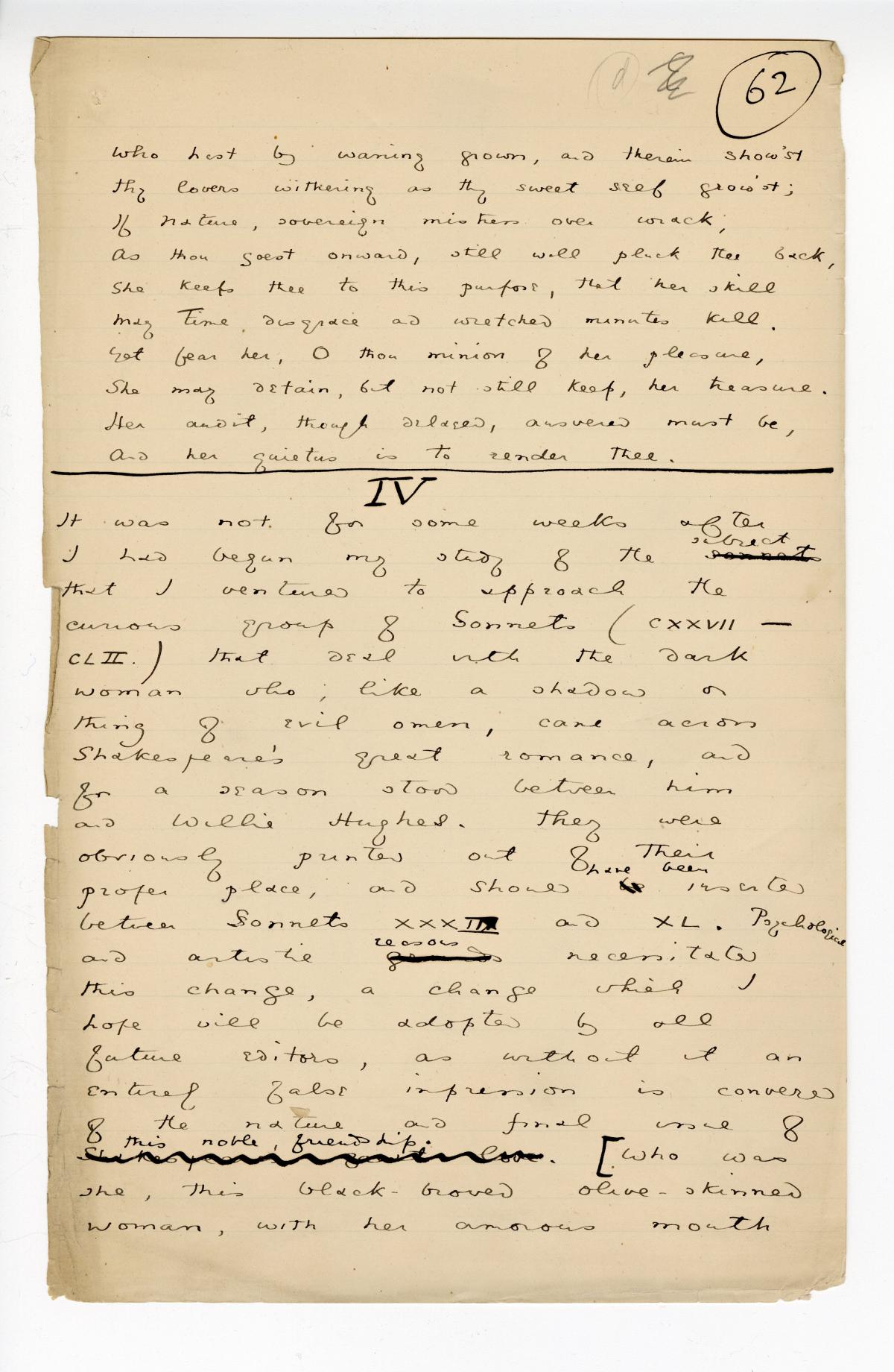 Folio 62 is a handwritten notebook page with no cutouts. In the top right corner an "E" is scribbled out and there is a circled "d" which typically indicates deletion in Wilde's work. Both markings are make in pencil. A heavy line separates the sonnet that ends Chapter 3 and Chapter 4, marked with the roman numeral "IV."
